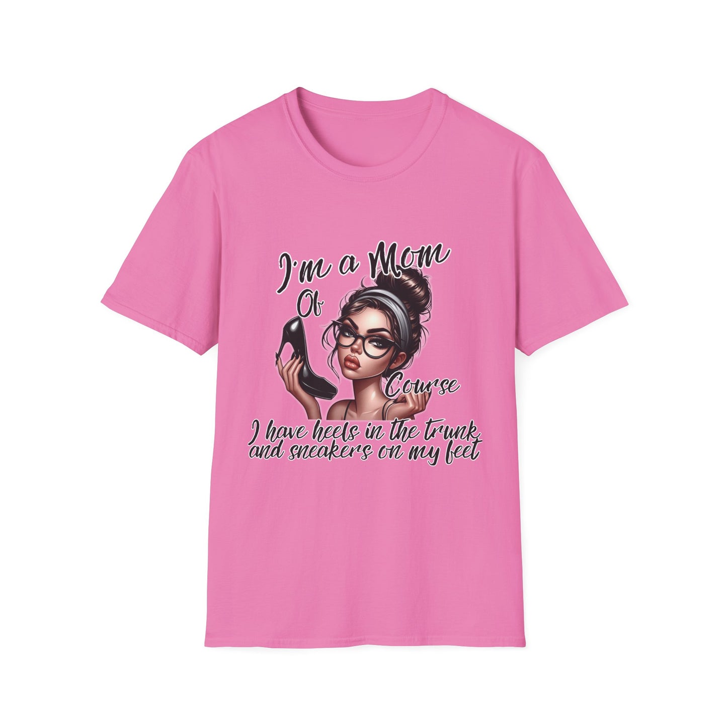Im a Mom Heels and Sneakers Sassy Funny Mom Graphic Tee Glam Mom Shirt Mothers Day Gift, Mom Life TShirt, Real Life Mom On the Go Shirt