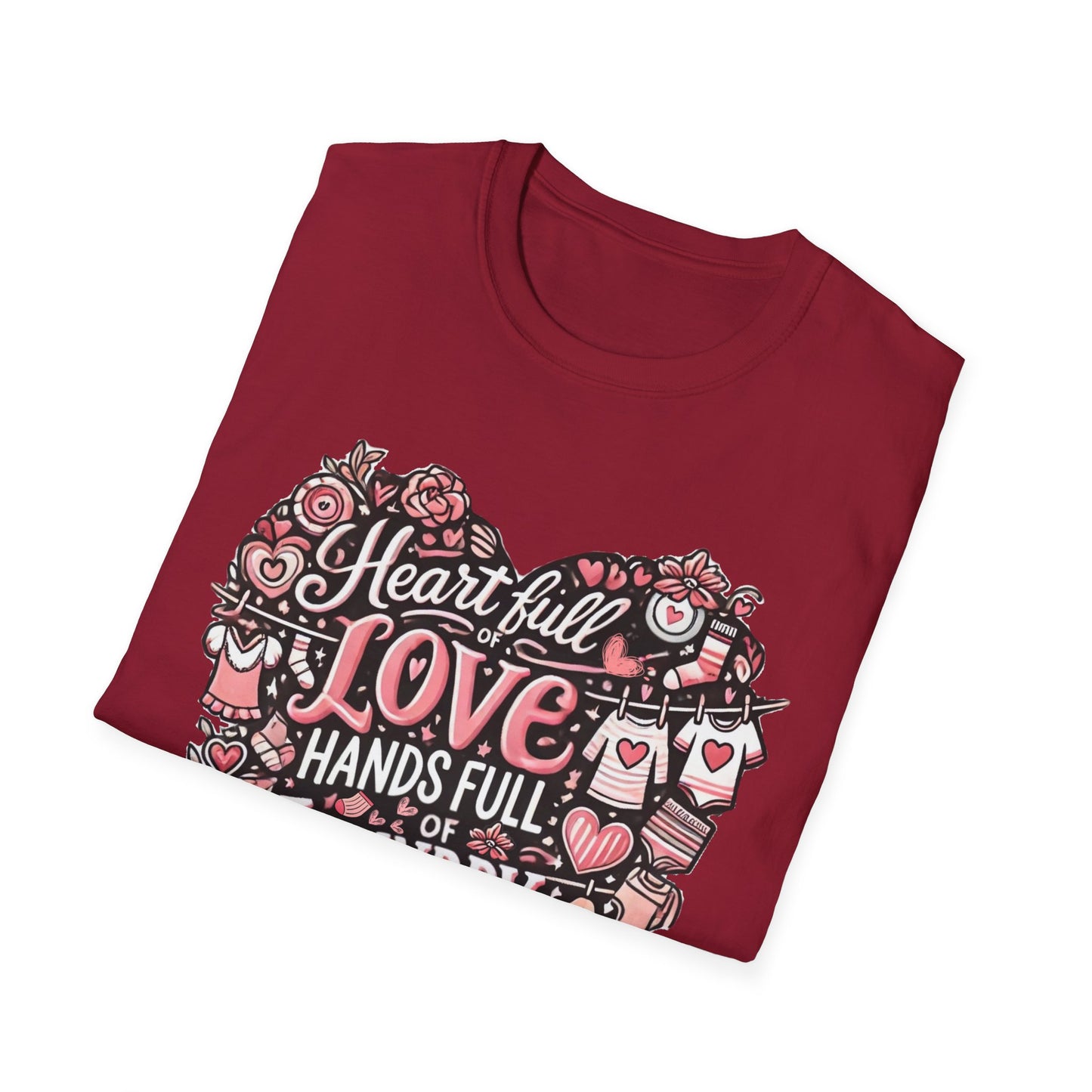 Heart Full of Love Hands Full of Laundry T-Shirt, Cute Busy Mom Life Tee, Gift for Moms, Funny love gift, Birthday, Valentine's Day