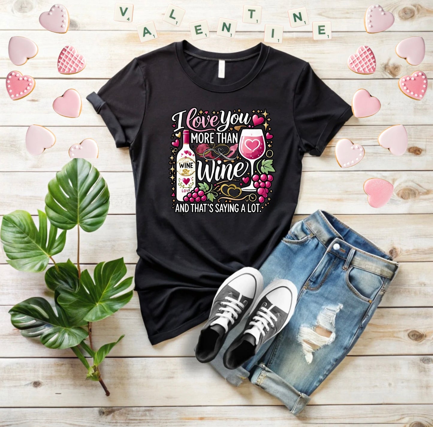 I Love You More Than Wine T-Shirt, Cute Busy Mom Life Tee, Gift for Wine Drinkers, Funny love gift, Birthday, Valentine's Day friend tee