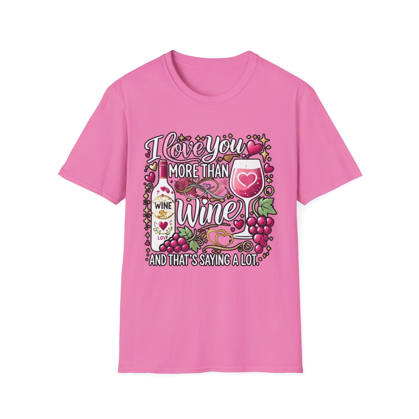 I Love You More Than Wine T-Shirt, Cute Busy Mom Life Tee, Gift for Wine Drinkers, Funny love gift, Birthday, Valentine's Day friend tee