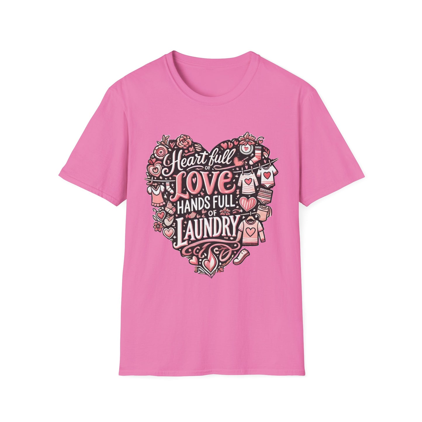 Heart Full of Love Hands Full of Laundry T-Shirt, Cute Busy Mom Life Tee, Gift for Moms, Funny love gift, Birthday, Valentine's Day