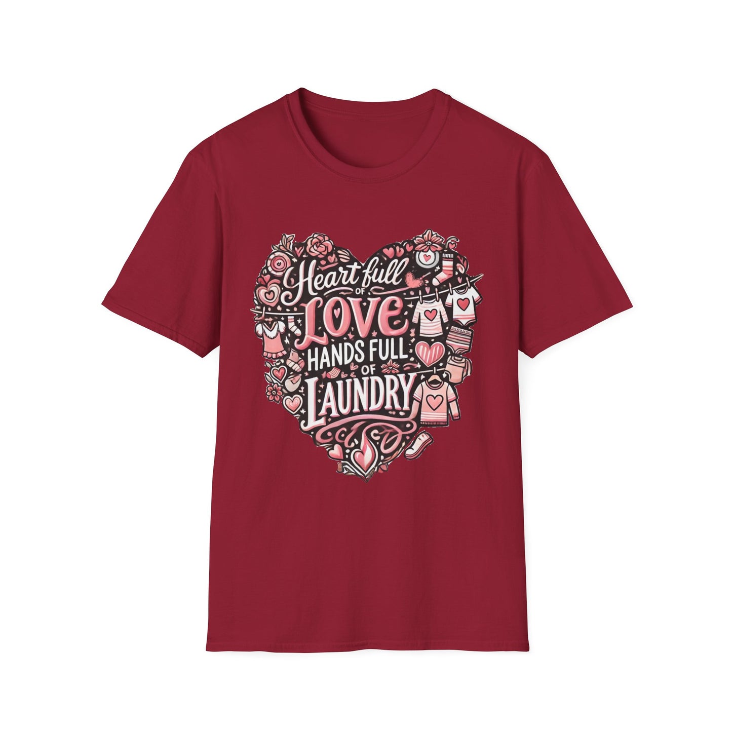 Heart Full of Love Hands Full of Laundry T-Shirt, Cute Busy Mom Life Tee, Gift for Moms, Funny love gift, Birthday, Valentine's Day