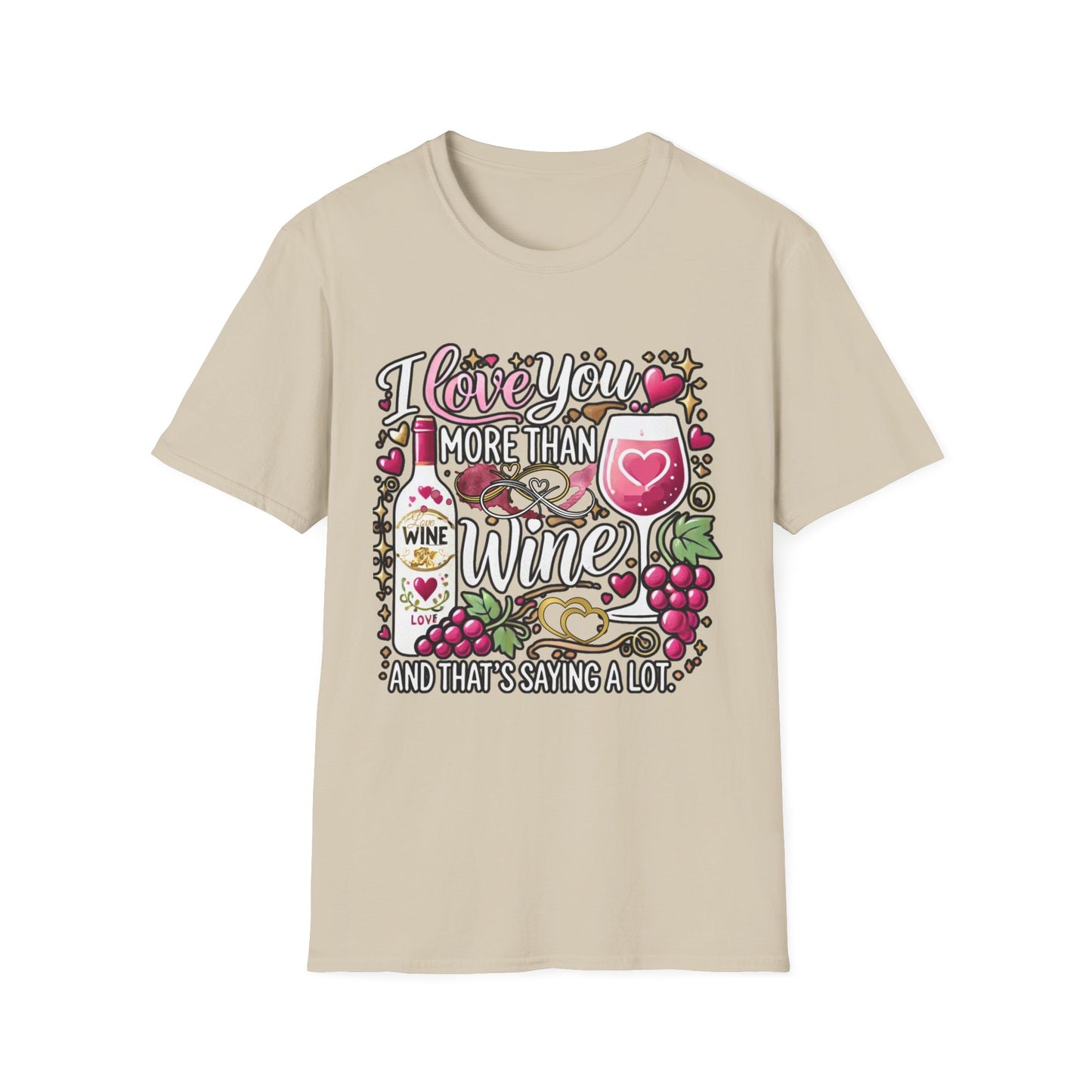 I Love You More Than Wine T-Shirt, Cute Busy Mom Life Tee, Gift for Wine Drinkers, Funny love gift, Birthday, Valentine's Day friend tee