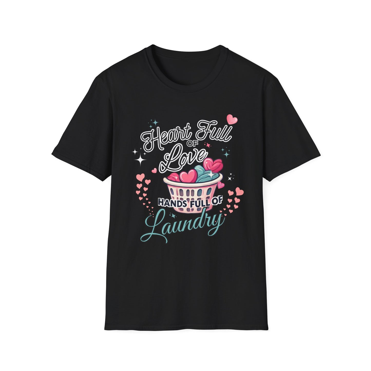 Heart Full of Love Hands Full of Laundry T-Shirt, Cute Busy Mom Life Tee, Gift for Moms, Funny love gift, Birthday, Valentine's Day