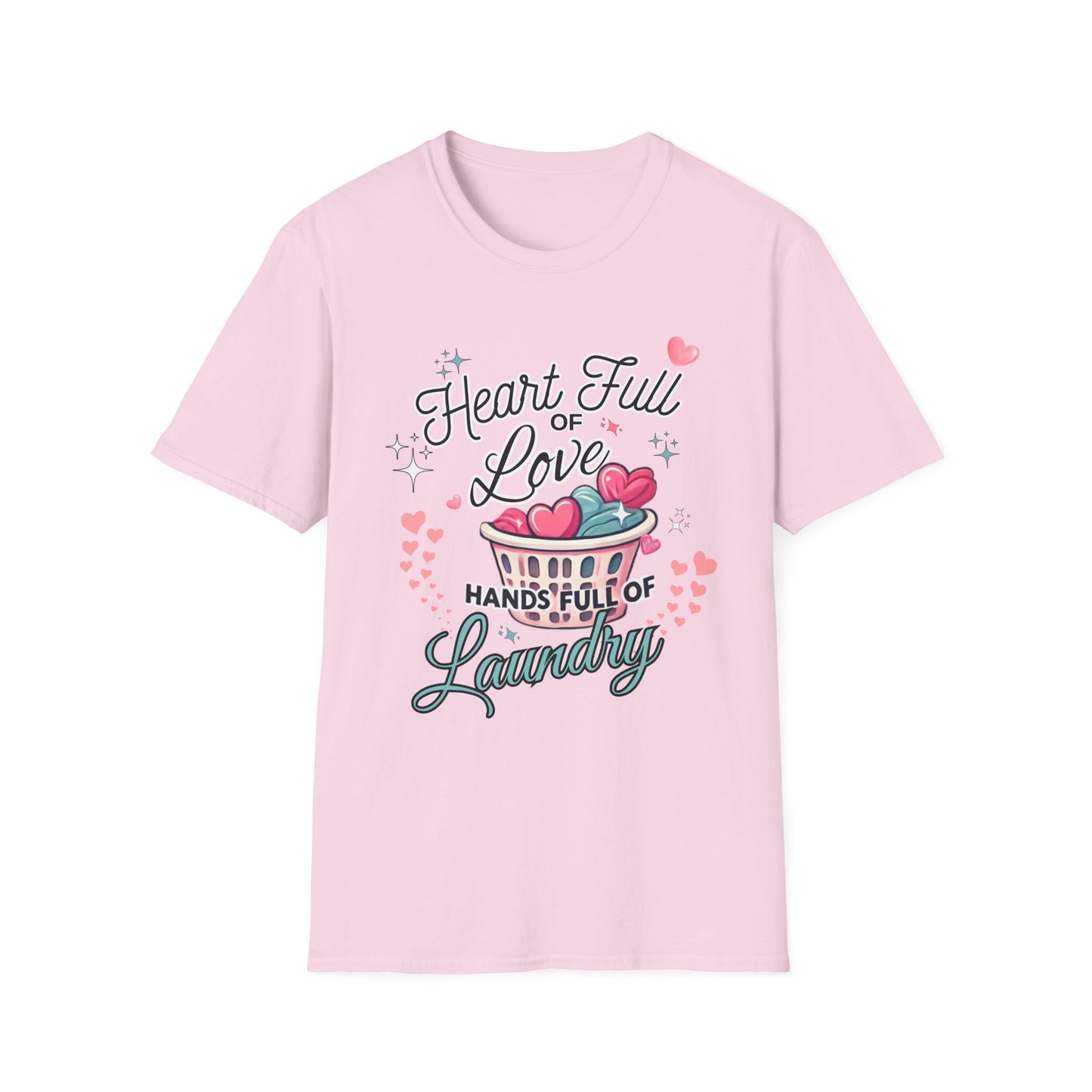 Heart Full of Love Hands Full of Laundry T-Shirt, Cute Busy Mom Life Tee, Gift for Moms, Funny love gift, Birthday, Valentine's Day