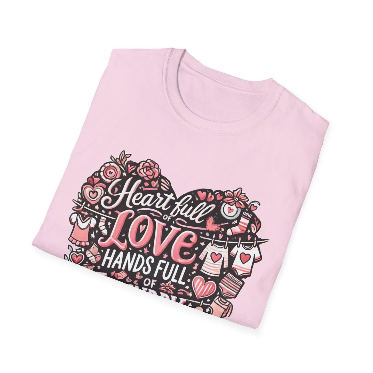 Heart Full of Love Hands Full of Laundry T-Shirt, Cute Busy Mom Life Tee, Gift for Moms, Funny love gift, Birthday, Valentine's Day