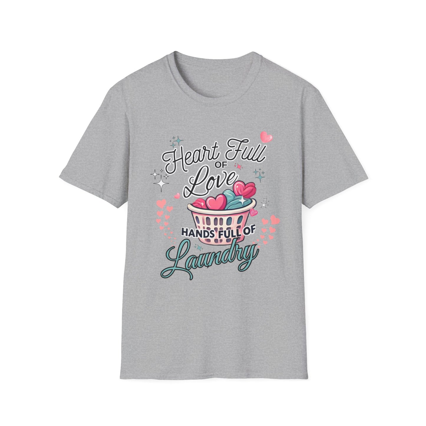 Heart Full of Love Hands Full of Laundry T-Shirt, Cute Busy Mom Life Tee, Gift for Moms, Funny love gift, Birthday, Valentine's Day