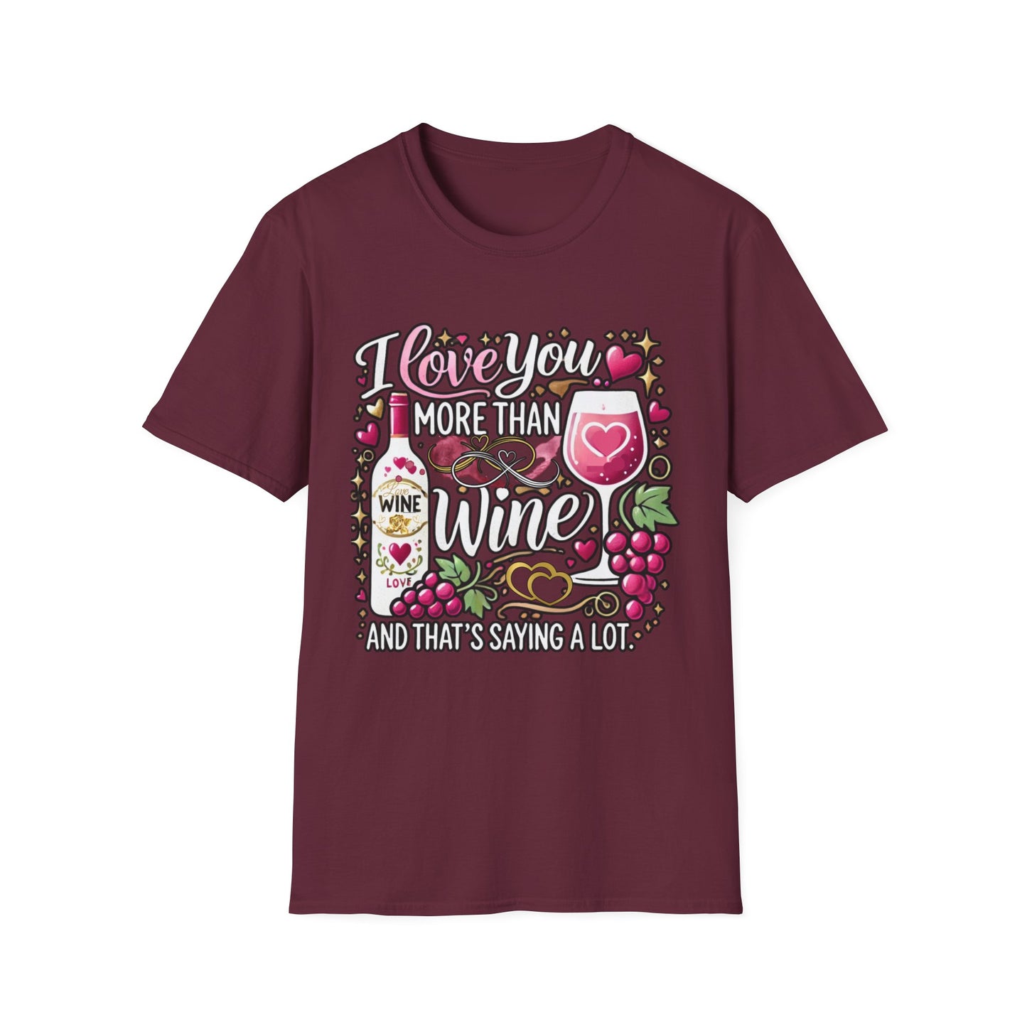 I Love You More Than Wine T-Shirt, Cute Busy Mom Life Tee, Gift for Wine Drinkers, Funny love gift, Birthday, Valentine's Day friend tee