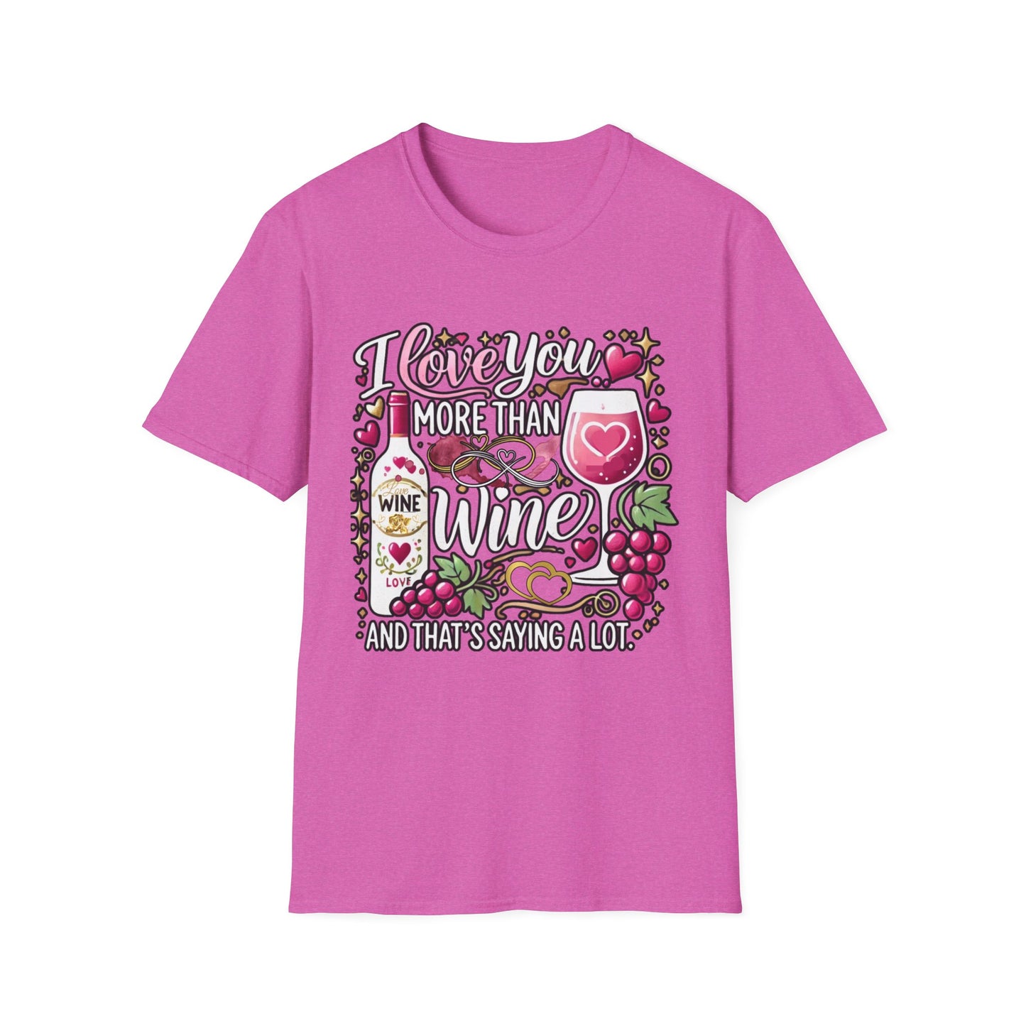 I Love You More Than Wine T-Shirt, Cute Busy Mom Life Tee, Gift for Wine Drinkers, Funny love gift, Birthday, Valentine's Day friend tee