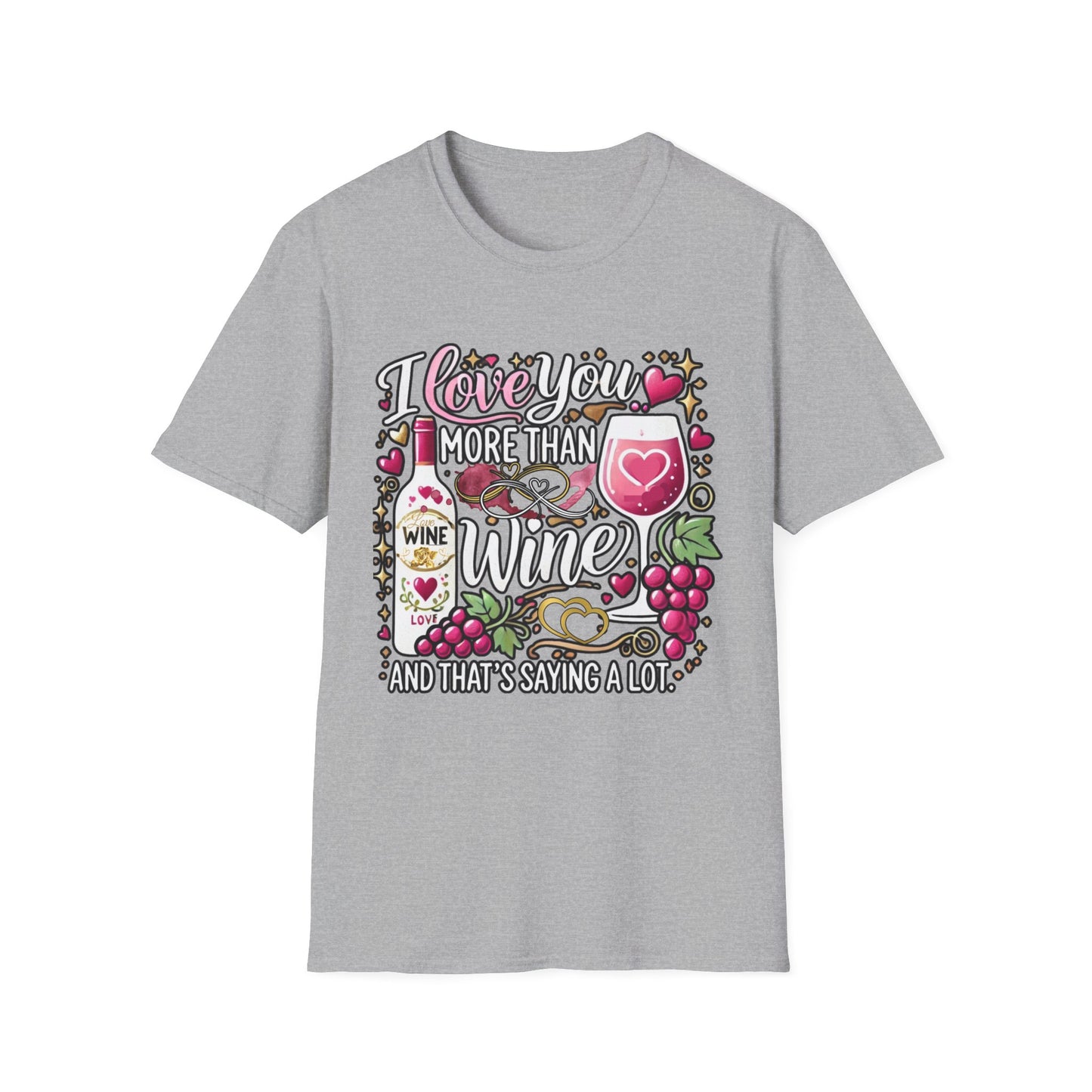 I Love You More Than Wine T-Shirt, Cute Busy Mom Life Tee, Gift for Wine Drinkers, Funny love gift, Birthday, Valentine's Day friend tee